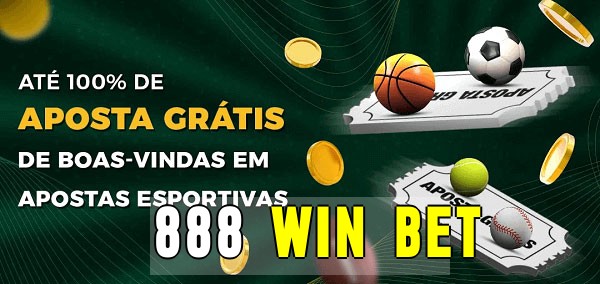 888 win betbet Ate 100% de Aposta Gratis